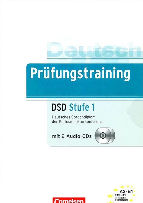 Pruefungstraining DSD. Stufe 1. Deutsches Sprachdiplom der Kultusministerkonferenz (+ Audio CD)
Pruefungstraining DSD. Stufe 1. Deutsches Sprachdiplom der Kultusministerkonferenz (+ Audio CD)