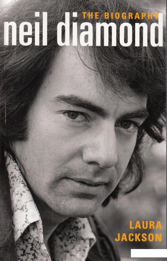 Neil Diamond: The Biography (468292)
Neil Diamond: The Biography (468292)