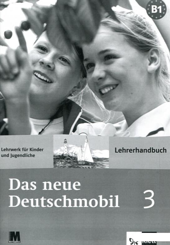 Das Neue Deutschmobil. Lehrwerk fr Kinder und Jugendliche. Lehrerhandbuch 3 (421797)
Das Neue Deutschmobil. Lehrwerk fr Kinder und Jugendliche. Lehrerhandbuch 3 (421797)