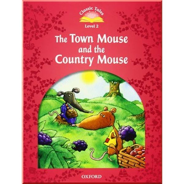 Детская книга The Town Mouse and the Country Mouse. Jean de La Fontaine Sue Arengo. ISBN:9780194239103
Детская книга The Town Mouse and the Country Mouse. Jean de La Fontaine Sue Arengo. ISBN:9780194239103