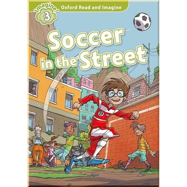 Детская книга с диском Soccer in the Street with Audio CD. Paul Shipton. ISBN:9780194019798
Детская книга с диском Soccer in the Street with Audio CD. Paul Shipton. ISBN:9780194019798