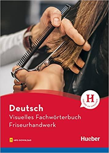 Книга Visuelles Fachworterbuch: Friseurhandwerk Anja Wesner, Gabriele Matthes, Katja Doubek ISBN 9783190474806
Книга Visuelles Fachworterbuch: Friseurhandwerk Anja Wesner, Gabriele Matthes, Katja Doubek ISBN 9783190474806