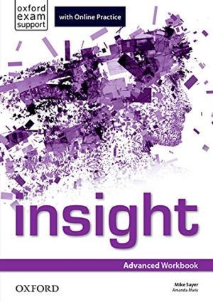 Рабочая тетрадь Insight Advanced Workbook with Online Practice ISBN 9780194015370
Рабочая тетрадь Insight Advanced Workbook with Online Practice ISBN 9780194015370