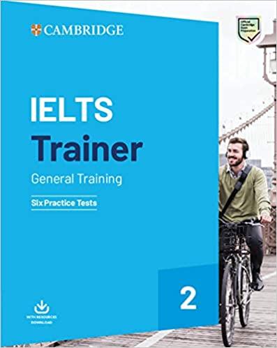 Книга Cambridge IELTS Trainer 2 General — 6 Practice Tests with Resources Download ISBN 9781108593663
Книга Cambridge IELTS Trainer 2 General — 6 Practice Tests with Resources Download ISBN 9781108593663