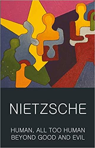 Книга Human All Too Human & Beyond Good and Evil Nietzsche, F. ISBN 9781840225914
Книга Human All Too Human & Beyond Good and Evil Nietzsche, F. ISBN 9781840225914