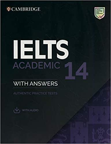 Книга Cambridge English: IELTS 14 Academic Authentic Examination Papers with answers ISBN 9781108681315
Книга Cambridge English: IELTS 14 Academic Authentic Examination Papers with answers ISBN 9781108681315