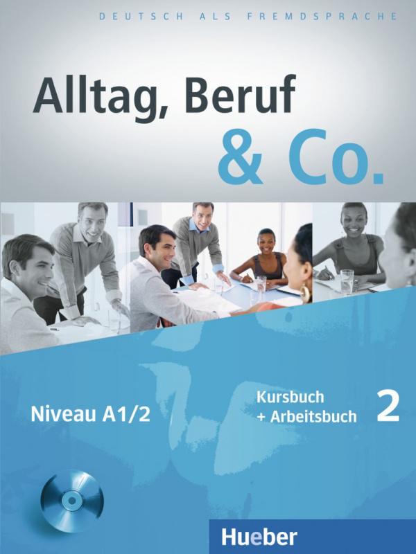Учебник Alltag, Beruf and Co. 2 Kursbuch + Arbeitsbuch mit Audio-CD zum Arbeitsbuch ISBN 9783192015908
Учебник Alltag, Beruf and Co. 2 Kursbuch + Arbeitsbuch mit Audio-CD zum Arbeitsbuch ISBN 9783192015908
