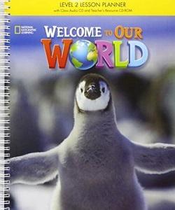 Welcome to Our World 2 Lesson Planner + Audio CD + Teachers Resource CD-ROM Crandall, J ISBN 9781305584631
Welcome to Our World 2 Lesson Planner + Audio CD + Teachers Resource CD-ROM Crandall, J ISBN 9781305584631