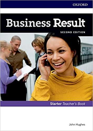 Книга для учителя Business Result Second Edition Starter Teachers Book with DVD John Hughes ISBN 9780194738613
Книга для учителя Business Result Second Edition Starter Teachers Book with DVD John Hughes ISBN 9780194738613
