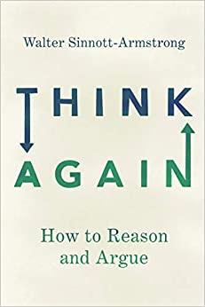 Книга Think Again: How to Reason and Argue Walter Sinnott-Armstrong ISBN 9780141983110
Книга Think Again: How to Reason and Argue Walter Sinnott-Armstrong ISBN 9780141983110