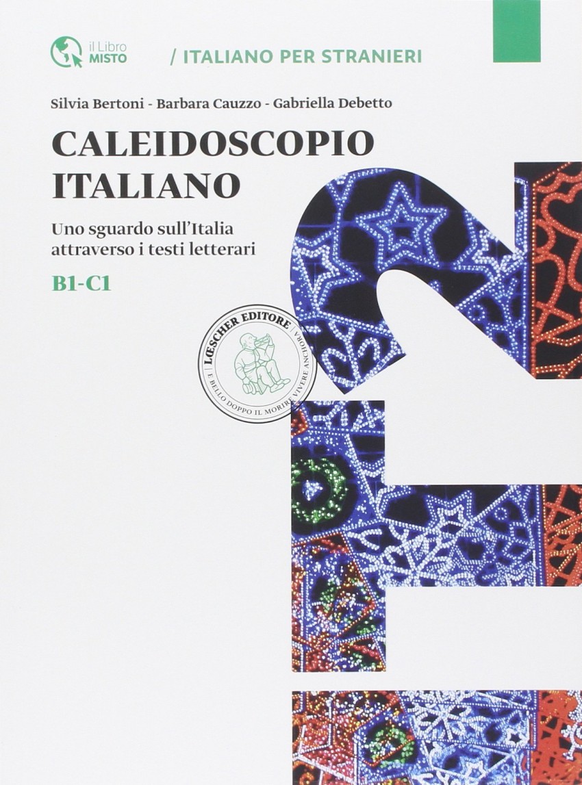 Caleidoscopio italiano. Uno sguardo sull`Italia attraverso i testi letterari. Livello B1-C1
Caleidoscopio italiano. Uno sguardo sull`Italia attraverso i testi letterari. Livello B1-C1