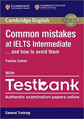 Common Mistakes at IELTS Intermediate with IELTS General Training Testbank (+ DVD)
Common Mistakes at IELTS Intermediate with IELTS General Training Testbank (+ DVD)