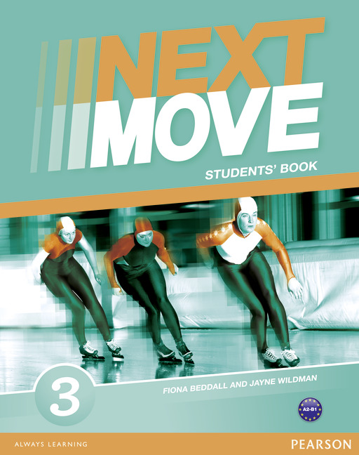 Підручник Next Move 3 Students' book - Fiona Beddall, Jayne Wildman - 9781408293638
Підручник Next Move 3 Students' book - Fiona Beddall, Jayne Wildman - 9781408293638