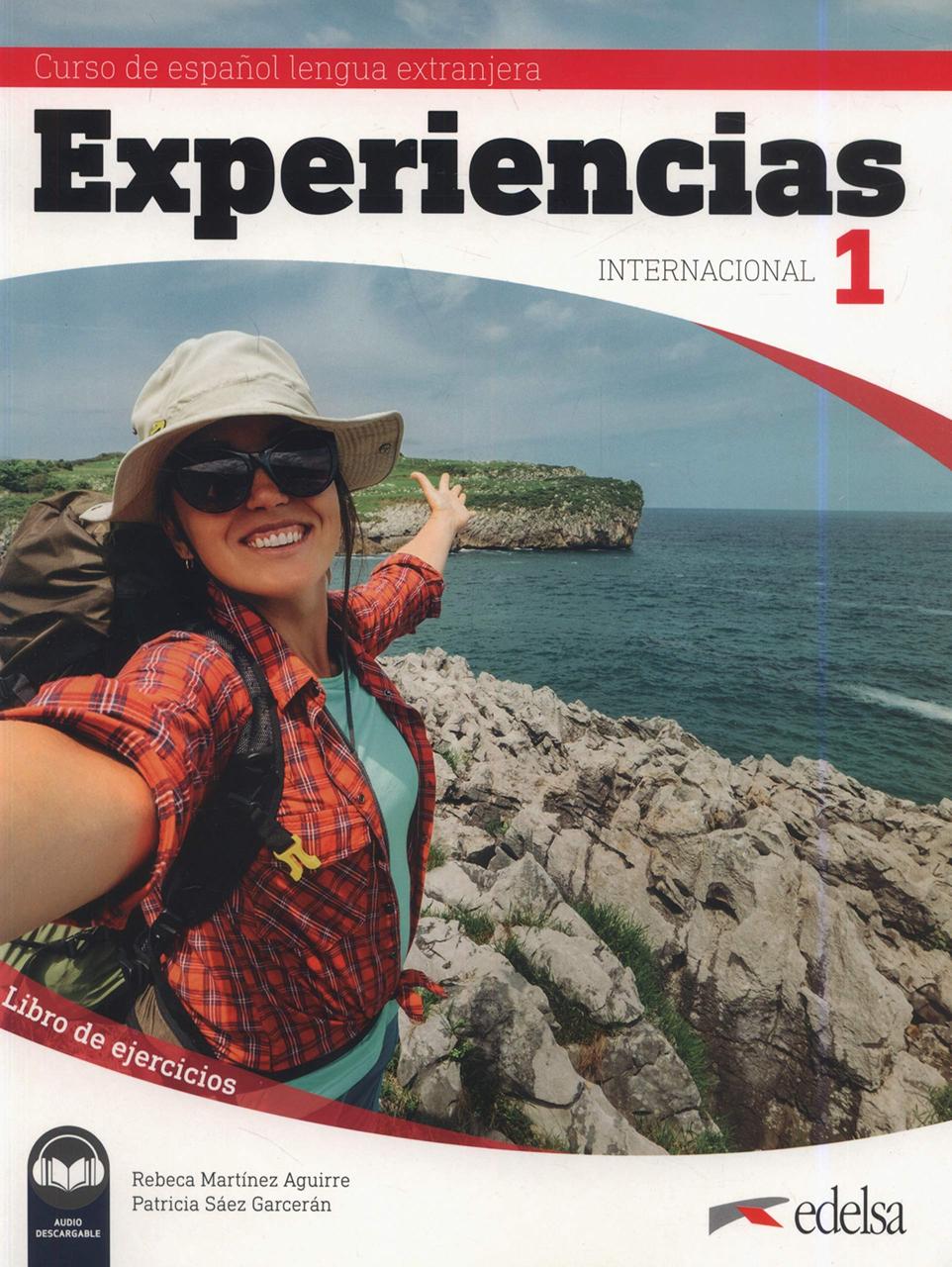 Experiencias Internacional A1. Libro de ejercicios+audio descargable-Патрісія Саез Гарсеран-(9788490813751)
Experiencias Internacional A1. Libro de ejercicios+audio descargable-Патрісія Саез Гарсеран-(9788490813751)