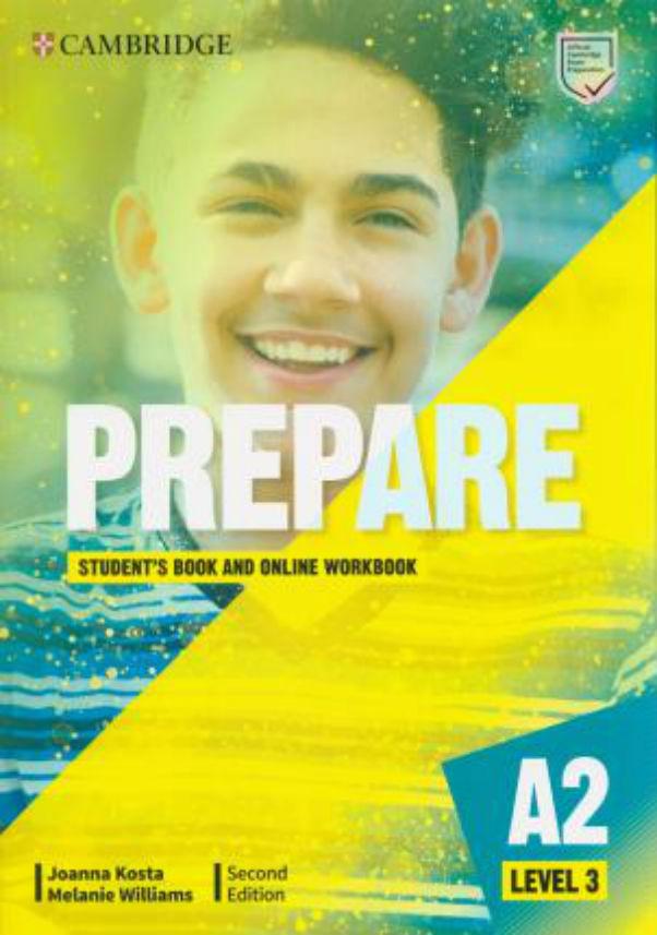 Prepare Level 3 Student's Book with Online Workbook-Джоанна Коста, Мелані Вільямс-(978-1108380607)
Prepare Level 3 Student's Book with Online Workbook-Джоанна Коста, Мелані Вільямс-(978-1108380607)