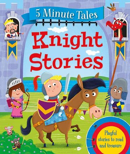 Книга на английском языке 5 Minute Tales: Knights Stories от автора Igloo и издательства Igloo Books Ltd из Великобритании
Книга на английском языке 5 Minute Tales: Knights Stories от автора Igloo и издательства Igloo Books Ltd из Великобритании