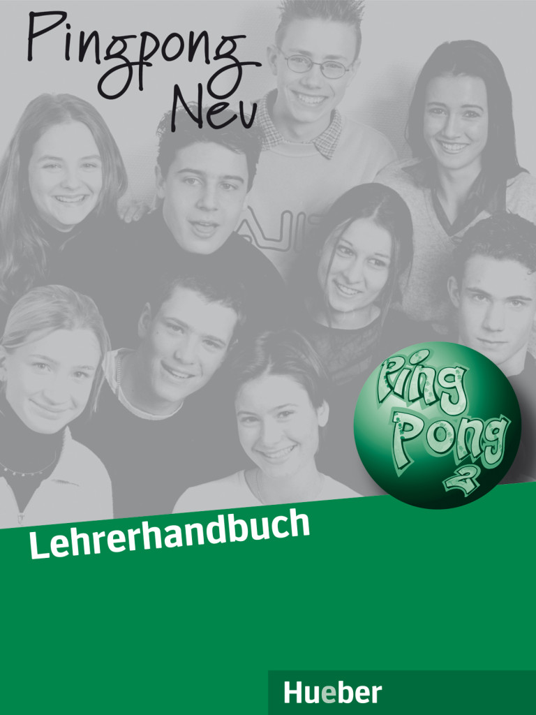 Pingpong Neu 2: Lehrerhandbuch - Gabriele Kopp, Konstanze Frölich - 978-3-19-021655-0
Pingpong Neu 2: Lehrerhandbuch - Gabriele Kopp, Konstanze Frölich - 978-3-19-021655-0