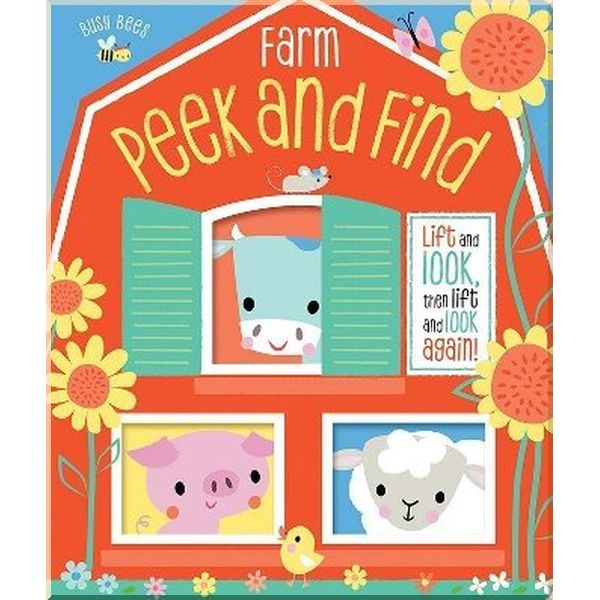 Make Believe Ideas Busy Bees: Peek and Find Farm. Shannon Hays. ISBN:9781788436892
Make Believe Ideas Busy Bees: Peek and Find Farm. Shannon Hays. ISBN:9781788436892