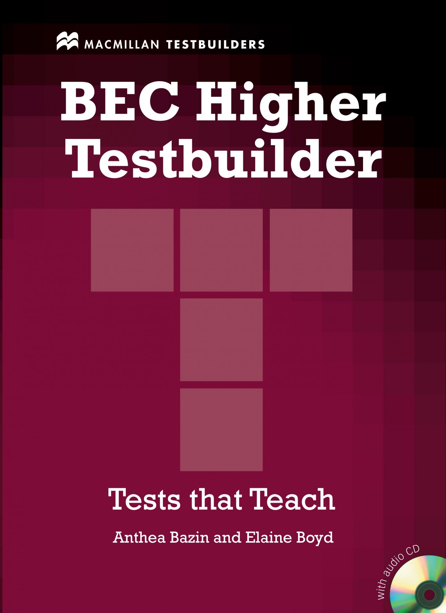 BEC Higher Testbuilder with Audio CD - Anthea Bazin, Elaine Boyd - 9780230717039
BEC Higher Testbuilder with Audio CD - Anthea Bazin, Elaine Boyd - 9780230717039