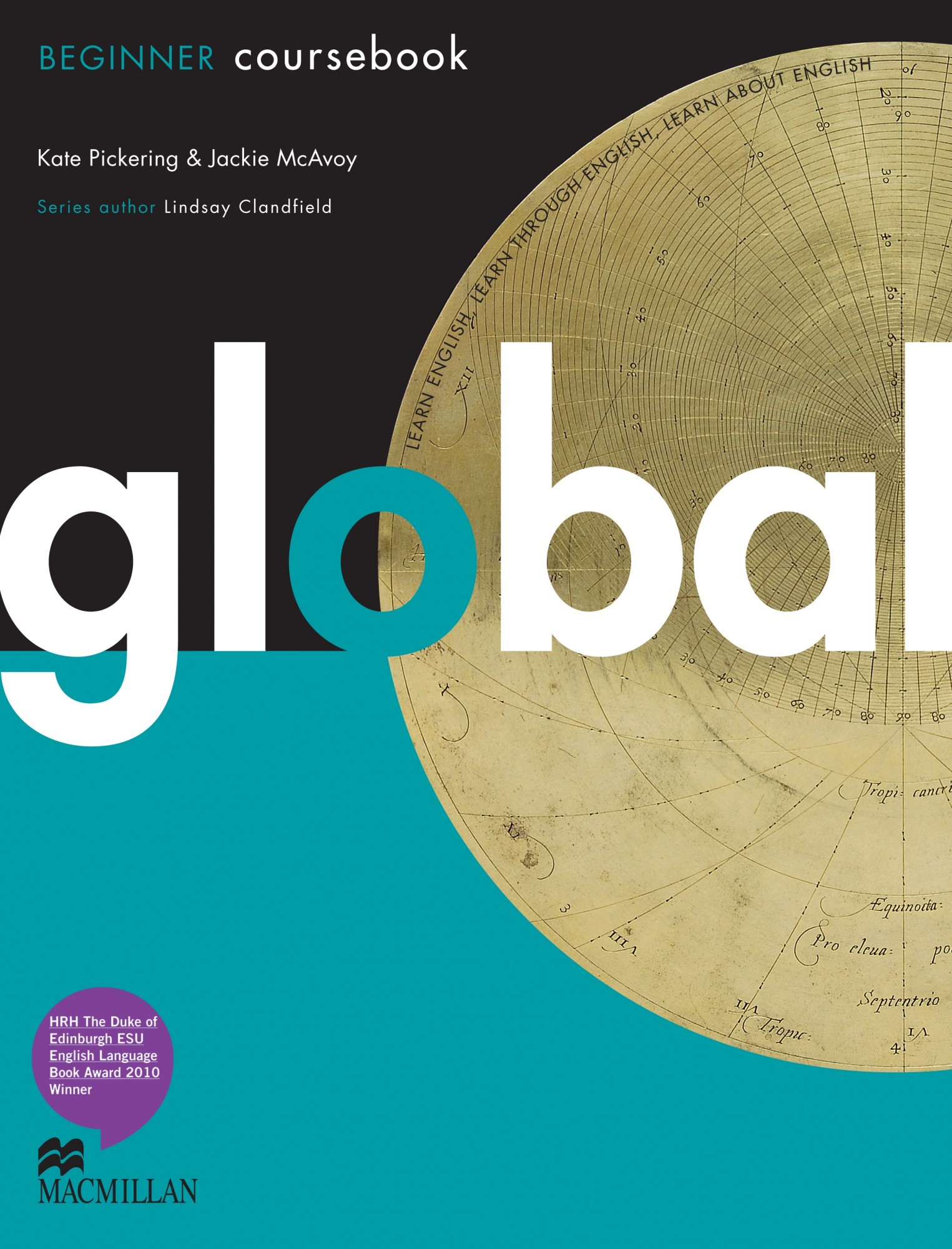 Global Beginner Level: Student's Book with eWorkbook Pack - Kate Pickering - 9780230032859
Global Beginner Level: Student's Book with eWorkbook Pack - Kate Pickering - 9780230032859