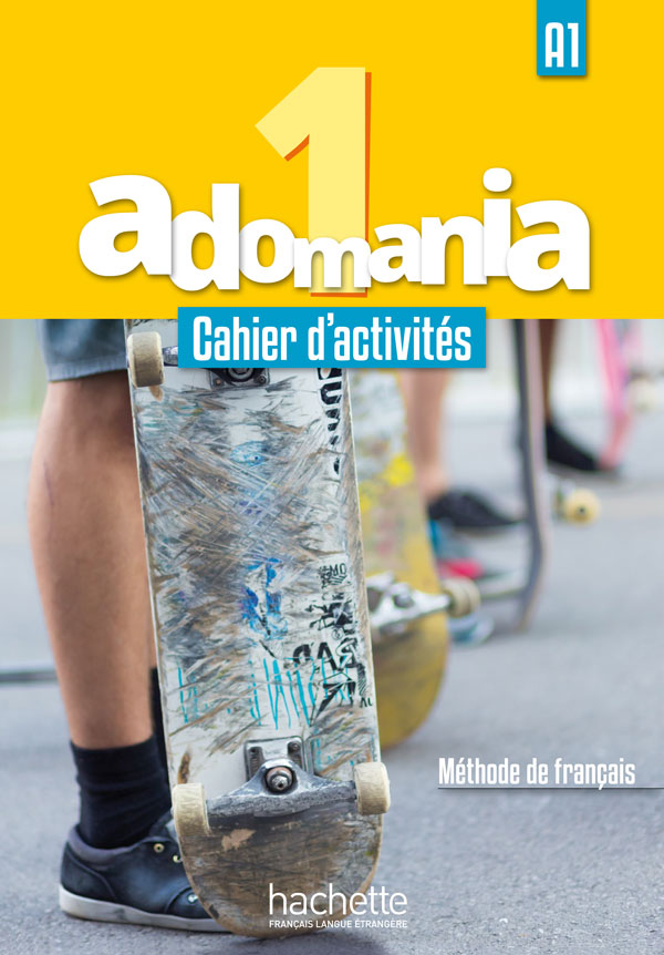 Adomania 1: Cahier d'activités + CD audio + Parcours digital - Céline Himber, Corina Brillant, Sophie Erlich - 9782014015249
Adomania 1: Cahier d'activités + CD audio + Parcours digital - Céline Himber, Corina Brillant, Sophie Erlich - 9782014015249