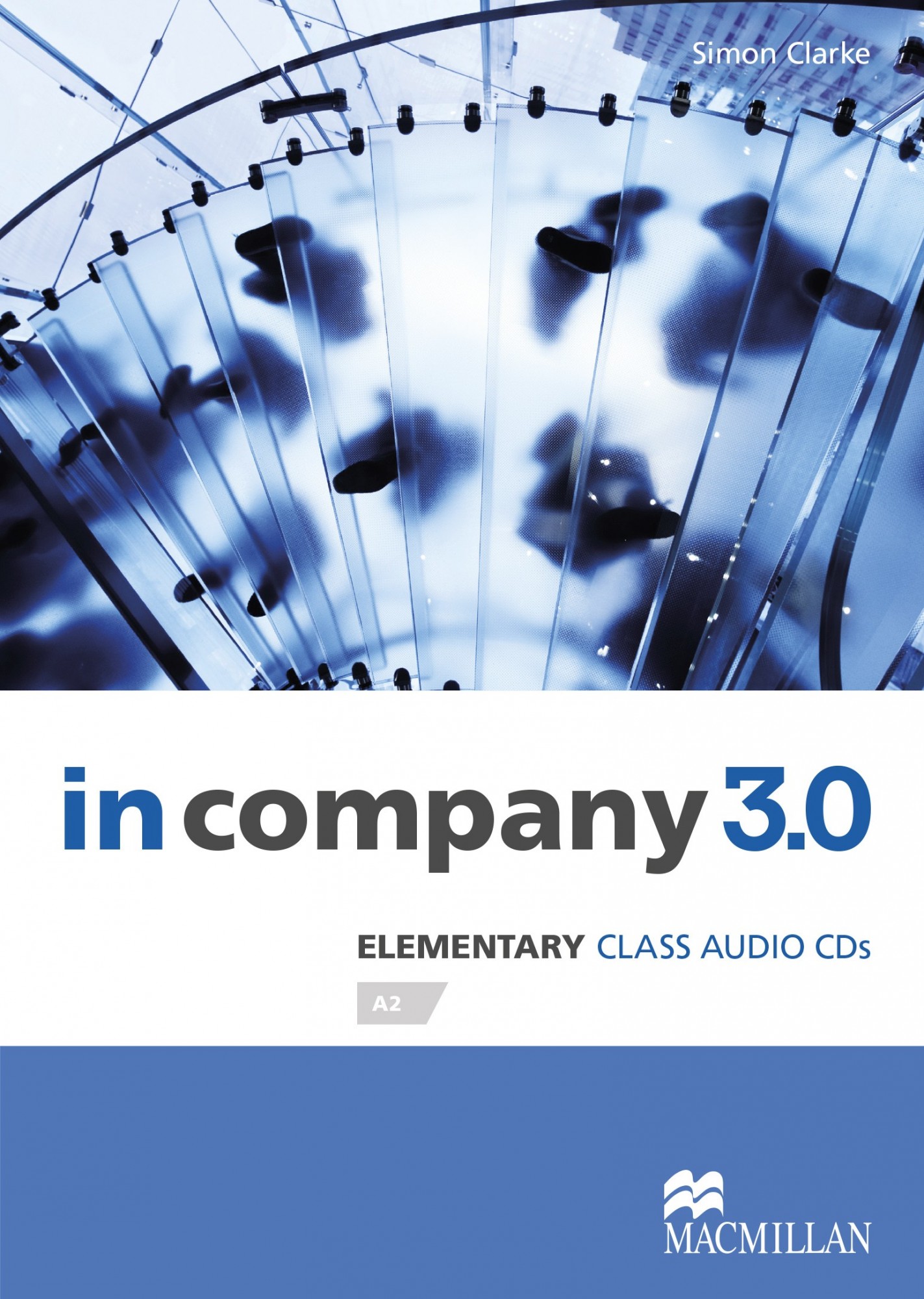 In Company 3.0 Elementary Level: Class Audio CDs - Simon Clarke - 9780230455054
In Company 3.0 Elementary Level: Class Audio CDs - Simon Clarke - 9780230455054