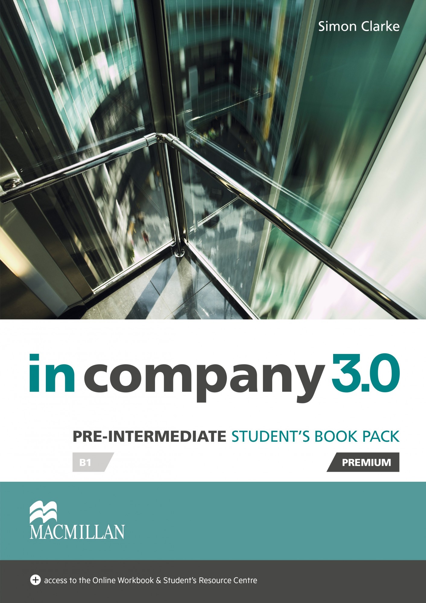 In Company 3.0 Pre-Intermediate Level: Student's Book Premium Pack - Simon Clarke - 9780230455115
In Company 3.0 Pre-Intermediate Level: Student's Book Premium Pack - Simon Clarke - 9780230455115