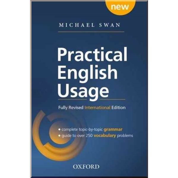 Practical English Usage 4th Edition International Edition. Michael Swan. ISBN:9780194202466
Practical English Usage 4th Edition International Edition. Michael Swan. ISBN:9780194202466