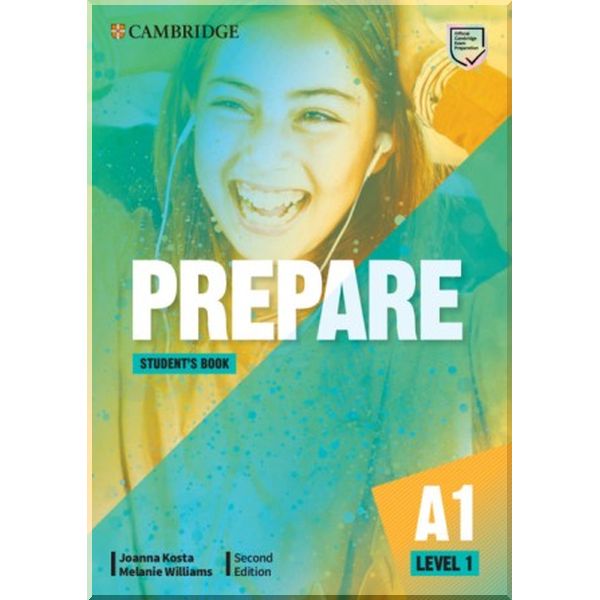 Cambridge English Prepare! Second Edition 1 Student's Book. Melanie Williams, Joanna Kosta. ISBN:9781108433273
Cambridge English Prepare! Second Edition 1 Student's Book. Melanie Williams, Joanna Kosta. ISBN:9781108433273