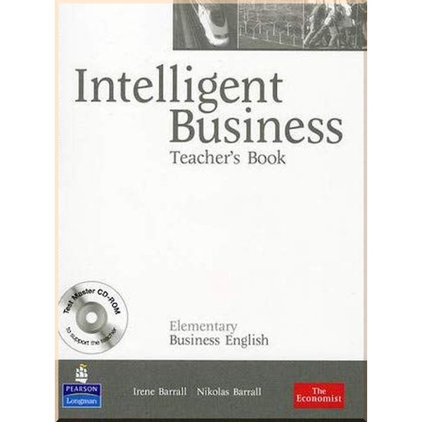 Intelligent Business Elementary Teacher's Book with Test Master CD-ROM. Nikolas Barrall, Irene Barrall. ISBN:9781405881425
Intelligent Business Elementary Teacher's Book with Test Master CD-ROM. Nikolas Barrall, Irene Barrall. ISBN:9781405881425