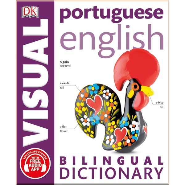 DK Portuguese-English Bilingual Visual Dictionary. Dorling Kindersley. ISBN:9780241317570
DK Portuguese-English Bilingual Visual Dictionary. Dorling Kindersley. ISBN:9780241317570