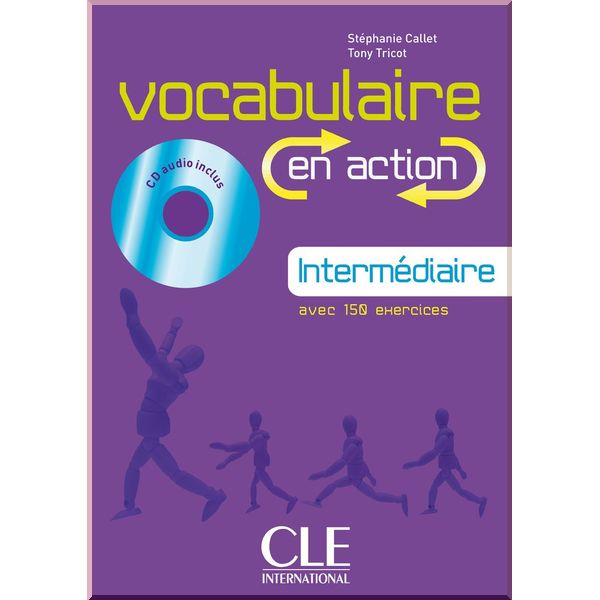 Vocabulaire en Action Intermediaire. Tony Tricot, Stephanie Callet. ISBN:9782090353945
Vocabulaire en Action Intermediaire. Tony Tricot, Stephanie Callet. ISBN:9782090353945
