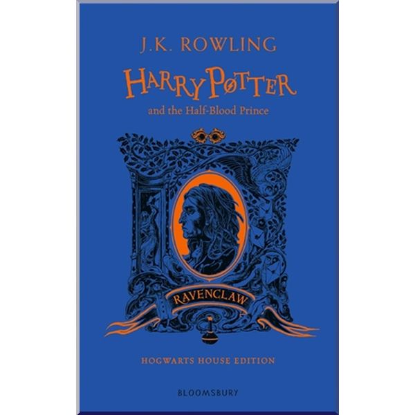 Harry Potter and the Half-Blood Prince (Ravenclaw Edition). J. K. Rowling. ISBN:9781526618269
Harry Potter and the Half-Blood Prince (Ravenclaw Edition). J. K. Rowling. ISBN:9781526618269