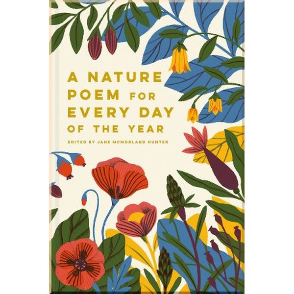 A Nature Poem for Every Day of the Year. Emily Bronte, Edward Thomas. ISBN:9781849945004
A Nature Poem for Every Day of the Year. Emily Bronte, Edward Thomas. ISBN:9781849945004