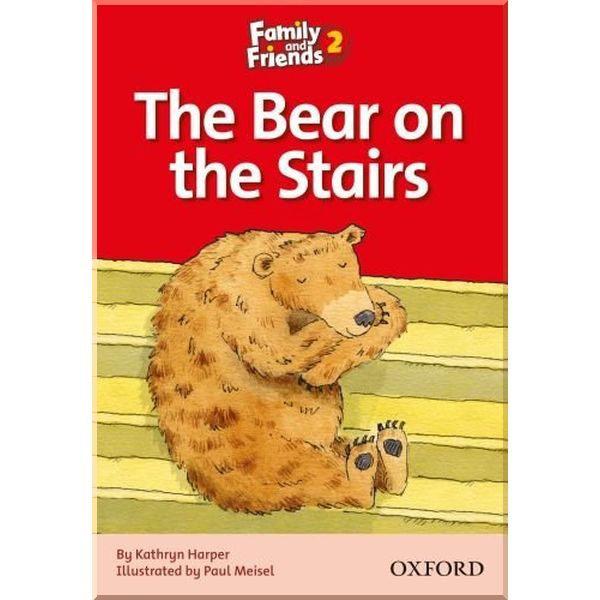 Family and Friends 2 Reader D The Bear on the Stairs. Paul Meisel, Kathryn Harper. ISBN:9780194802598
Family and Friends 2 Reader D The Bear on the Stairs. Paul Meisel, Kathryn Harper. ISBN:9780194802598