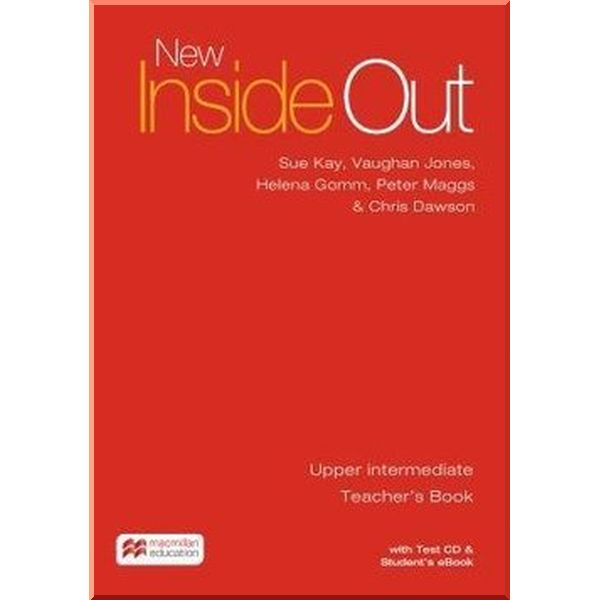 New Inside Out Upper-Intermediate Teacher's Book with eBook Pack. Helena Gomm, Chris Dawson. ISBN:9781786327376
New Inside Out Upper-Intermediate Teacher's Book with eBook Pack. Helena Gomm, Chris Dawson. ISBN:9781786327376
