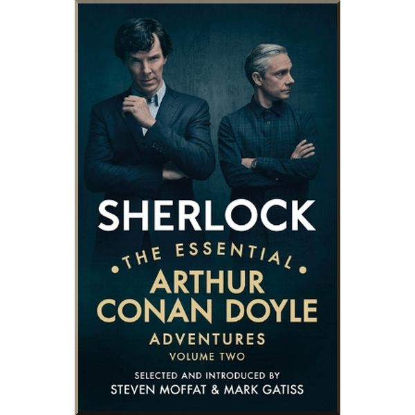 Sherlock: The Essential Arthur Conan Doyle Adventures Volume 2. Sir Arthur Conan Doyle. ISBN:9781785942457
Sherlock: The Essential Arthur Conan Doyle Adventures Volume 2. Sir Arthur Conan Doyle. ISBN:9781785942457
