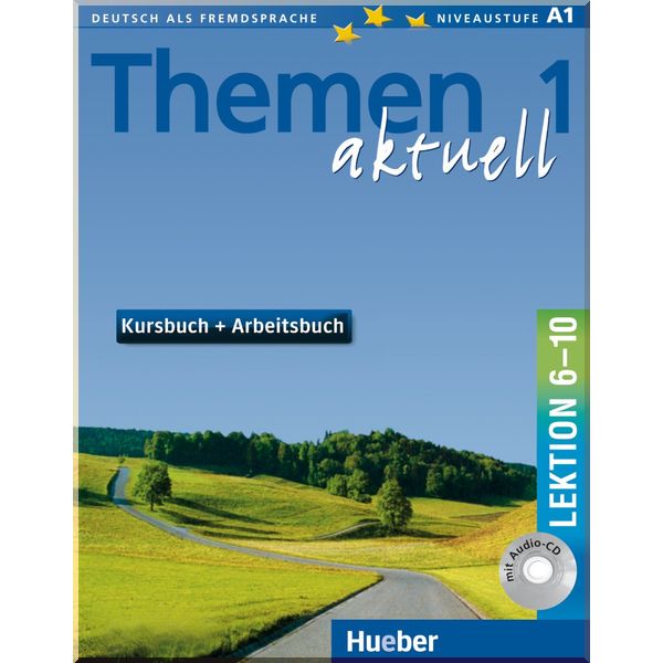Themen aktuell 1 Kursbuch + Arbeitsbuch mit integrierter Audio-CD, Lektion 6–10. Heiko Bock, Hartmut Aufderstrasse. ISBN:9783191916909
Themen aktuell 1 Kursbuch + Arbeitsbuch mit integrierter Audio-CD, Lektion 6–10. Heiko Bock, Hartmut Aufderstrasse. ISBN:9783191916909