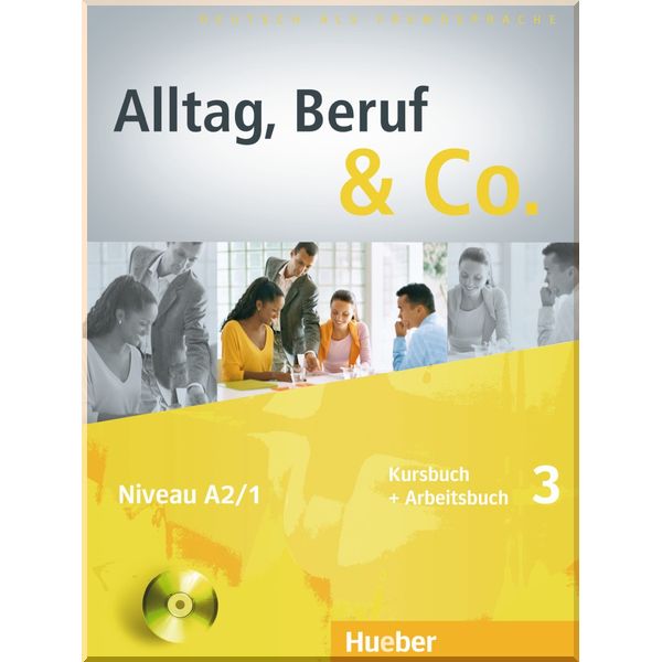 Alltag, Beruf und Co. 3 Kursbuch + Arbeitsbuch mit Audio-CD zum Arbeitsbuch. Dr. Jorg Braunert, Dr. Norbert Becker. ISBN:9783193015907
Alltag, Beruf und Co. 3 Kursbuch + Arbeitsbuch mit Audio-CD zum Arbeitsbuch. Dr. Jorg Braunert, Dr. Norbert Becker. ISBN:9783193015907