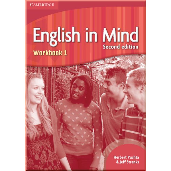 English in Mind Second Edition 1 Workbook. Jeff Stranks, Herbert Puchta. ISBN:9780521168601
English in Mind Second Edition 1 Workbook. Jeff Stranks, Herbert Puchta. ISBN:9780521168601