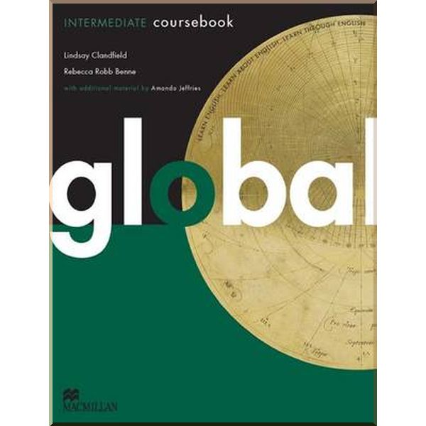 Global Intermediate Coursebook. Lindsay Clandfield, Amanda Jeffries. ISBN:9780230033009
Global Intermediate Coursebook. Lindsay Clandfield, Amanda Jeffries. ISBN:9780230033009