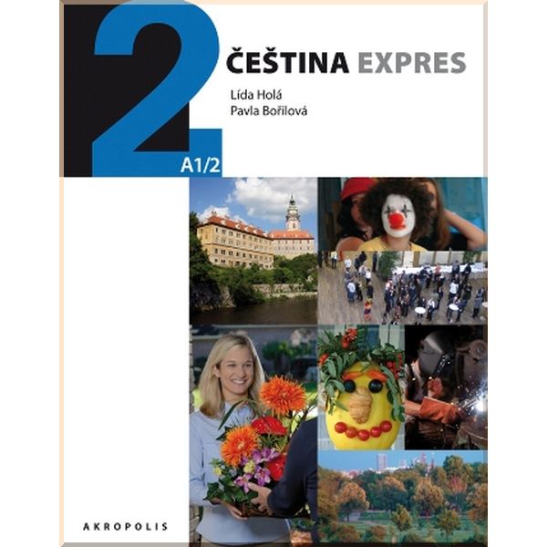Cestina expres 2 Ucebnice se zvukovym CD (UKRAJINSKA). Pavla Borilova, Lida Hola. ISBN:9788074700804
Cestina expres 2 Ucebnice se zvukovym CD (UKRAJINSKA). Pavla Borilova, Lida Hola. ISBN:9788074700804