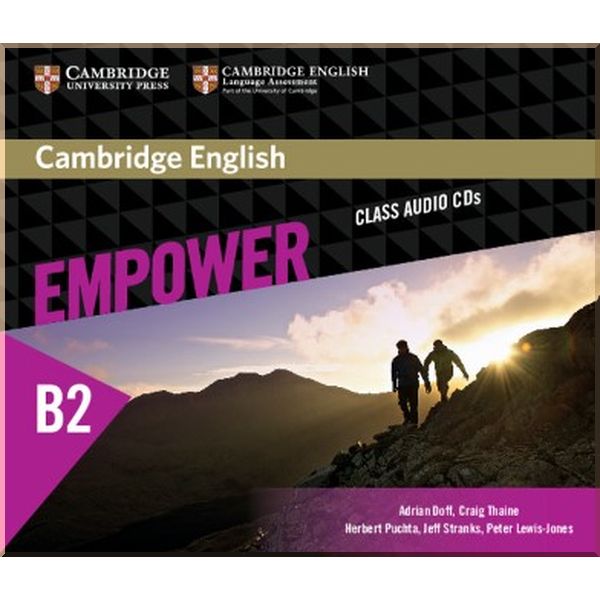 Cambridge English Empower B2 Upper-Intermediate Class Audio CDs. Craig Thaine, Adrian Doff. ISBN:9781107468771
Cambridge English Empower B2 Upper-Intermediate Class Audio CDs. Craig Thaine, Adrian Doff. ISBN:9781107468771