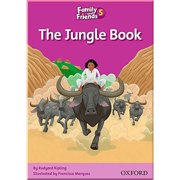Family and Friends 5 Reader The Jungle Book. Rudyard Kipling, Francisca Marquez. ISBN:9780194802840
Family and Friends 5 Reader The Jungle Book. Rudyard Kipling, Francisca Marquez. ISBN:9780194802840