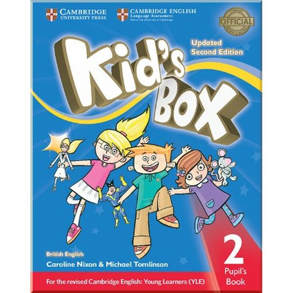 Kid's Box Updated Second Edition 2 Pupil's Book. Michael Tomlinson, Caroline Nixon. ISBN:9781316627679
Kid's Box Updated Second Edition 2 Pupil's Book. Michael Tomlinson, Caroline Nixon. ISBN:9781316627679