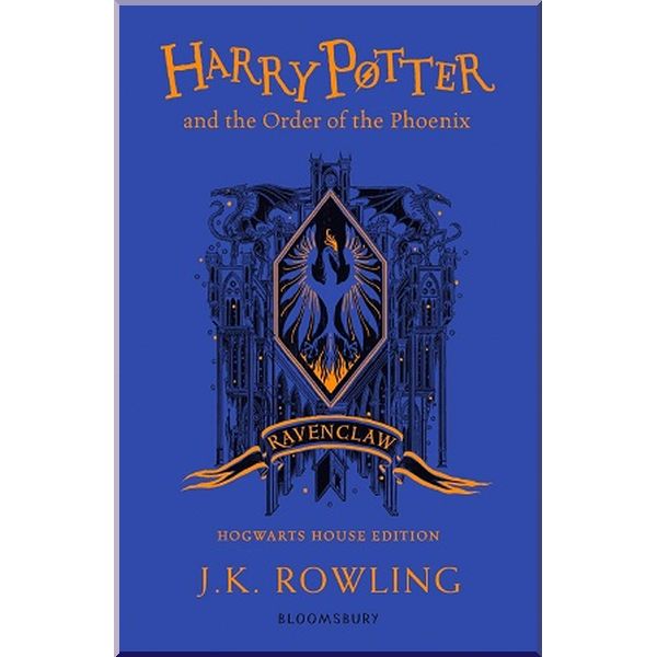 Harry Potter and the Order of the Phoenix (Ravenclaw Edition). J. K. Rowling. ISBN:9781526618191
Harry Potter and the Order of the Phoenix (Ravenclaw Edition). J. K. Rowling. ISBN:9781526618191