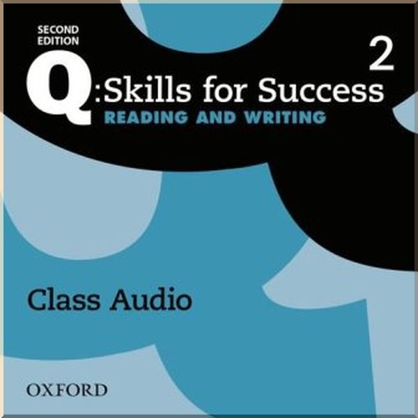 Q: Skills for Success Second Edition. Reading and Writing 2 Class Audio. Oxford University Press. ISBN:9780194818971
Q: Skills for Success Second Edition. Reading and Writing 2 Class Audio. Oxford University Press. ISBN:9780194818971