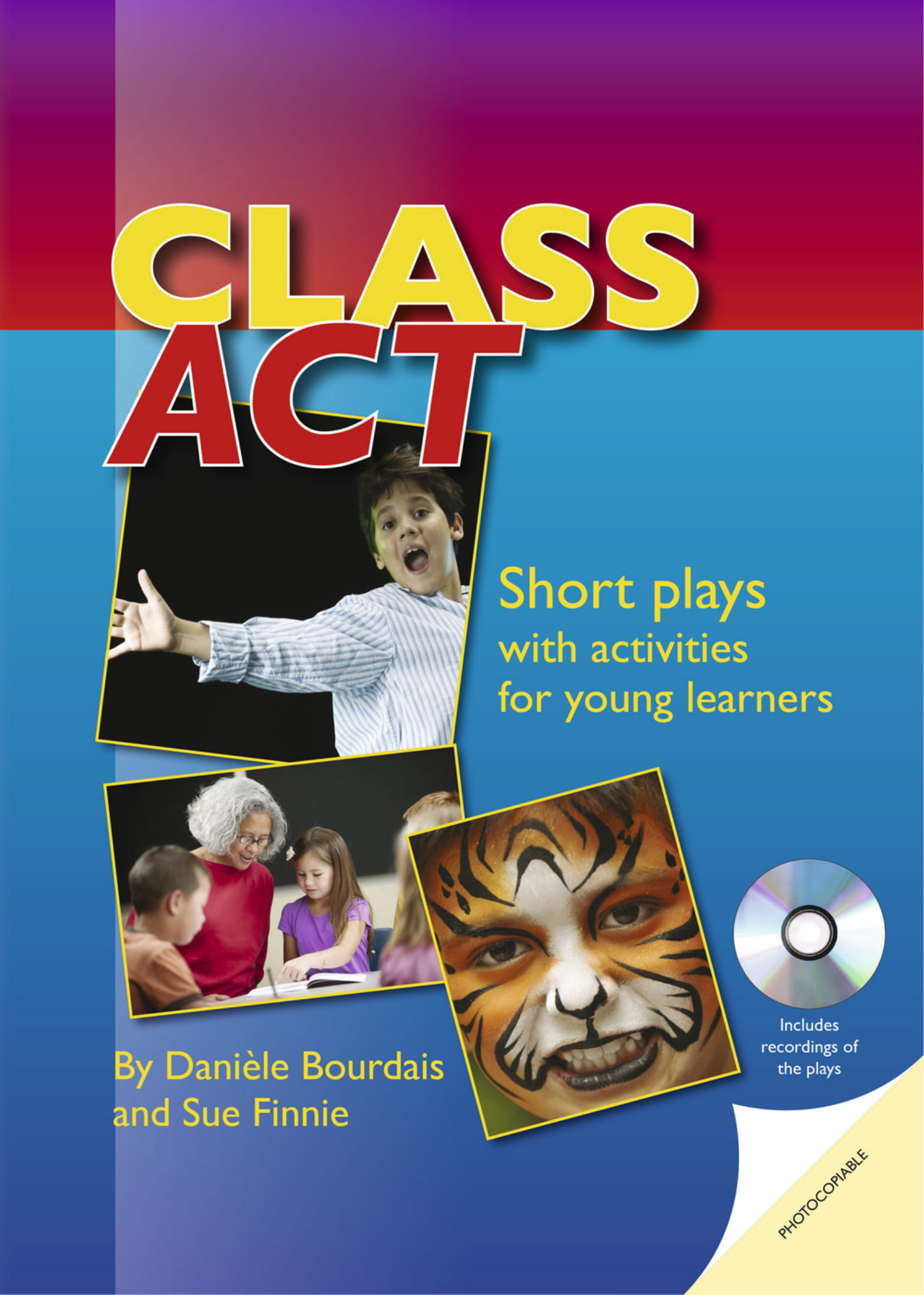 Учебное пособие Delta Publishing Class Act! Daniele Bourdais - Daniele Bourdais, Sue Finnie
Учебное пособие Delta Publishing Class Act! Daniele Bourdais - Daniele Bourdais, Sue Finnie