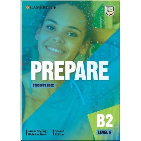 Cambridge English Prepare! Second Edition 6 Student's Book. Nicholas Tims, James Styring. ISBN:9781108433327
Cambridge English Prepare! Second Edition 6 Student's Book. Nicholas Tims, James Styring. ISBN:9781108433327