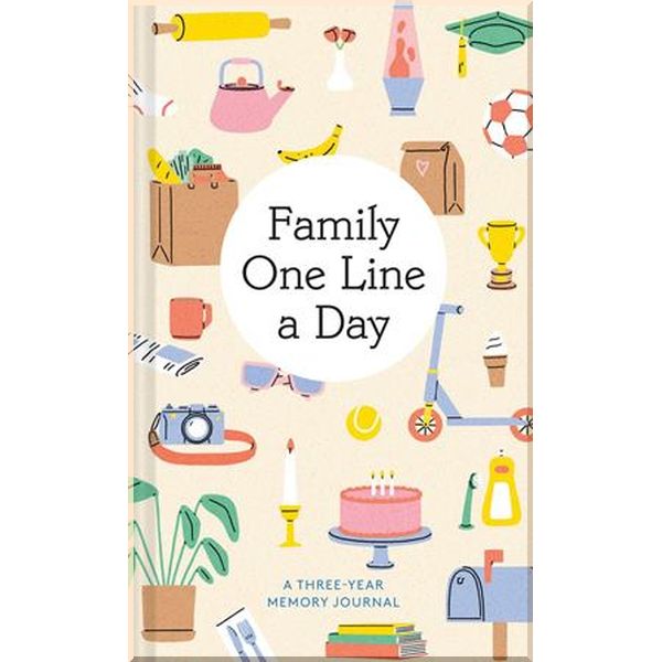 Family One Line a Day: A Three-Year Memory Journal. Chronicle Books. ISBN:9781797204734
Family One Line a Day: A Three-Year Memory Journal. Chronicle Books. ISBN:9781797204734